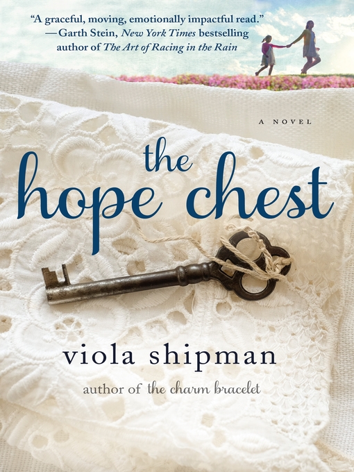 Title details for The Hope Chest by Viola Shipman - Available